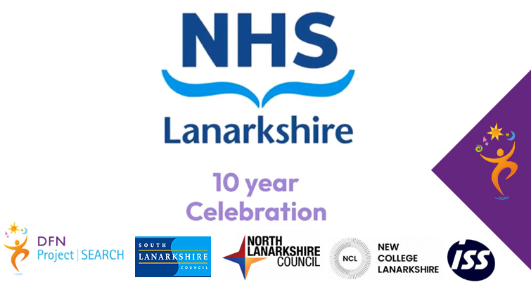 A graphic marking 10 years of the DFN Project SEARCH programme in Lanarkshire. 